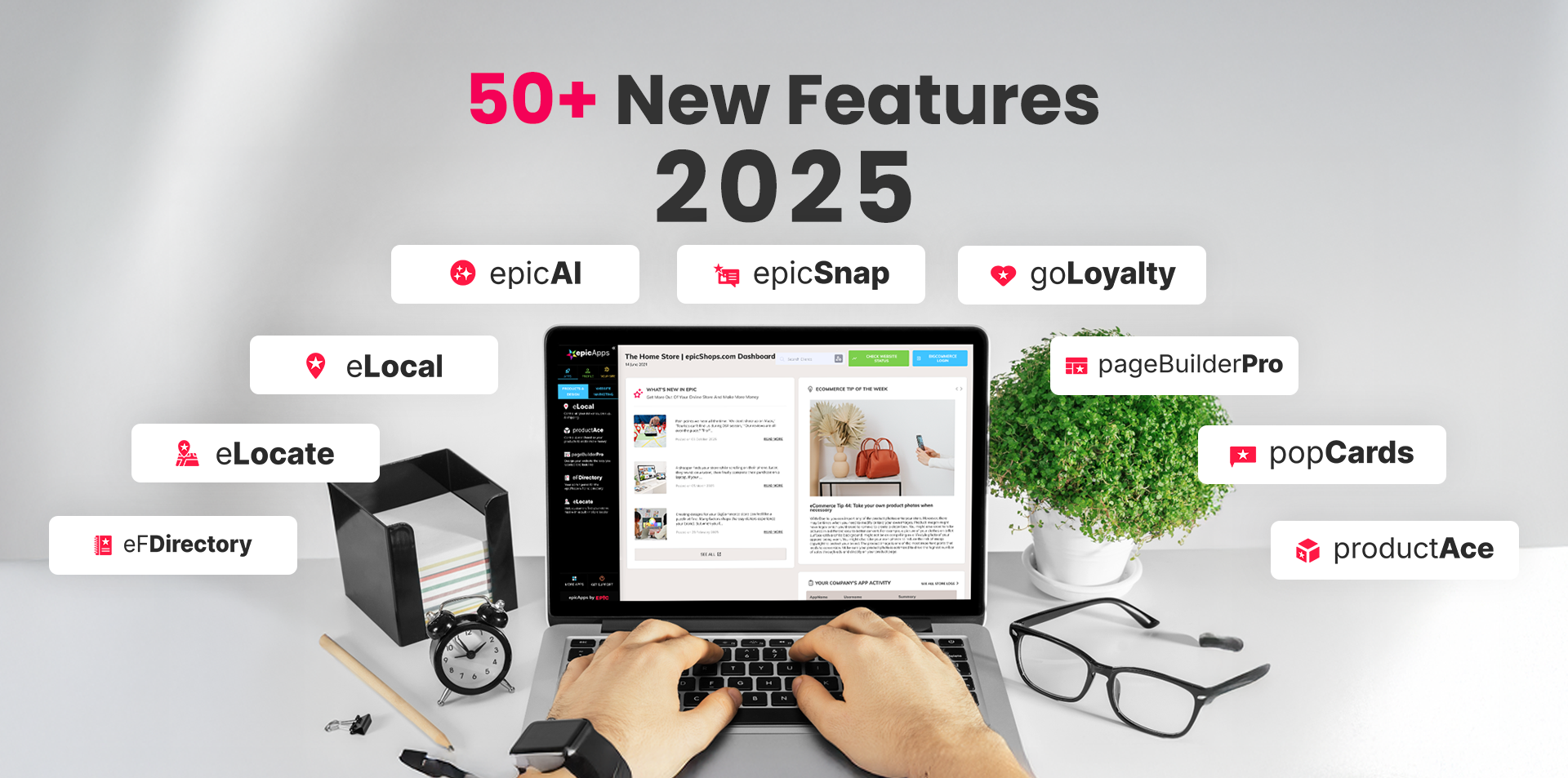 Man accessing the epicApps dashboard on a laptop, with "50+ New Features" text and epicApps logos around the device.
