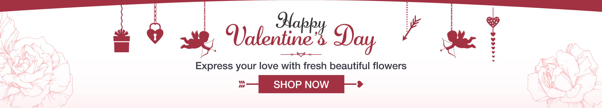 Happy Valentine’s Day banner with cupids, hearts, and arrows; text: Express your love with flowers, Shop Now button.