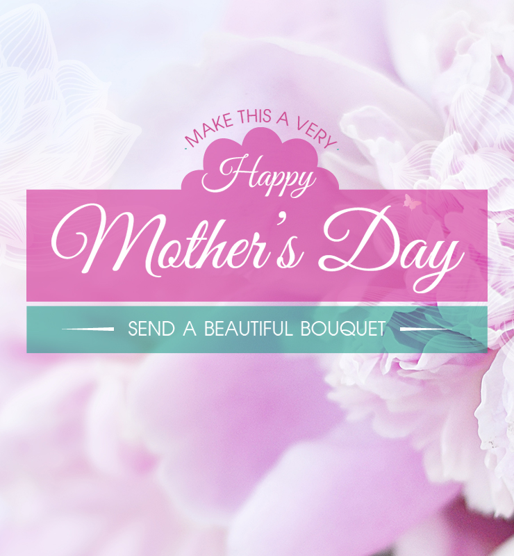 Pastel pink peony banner reading “Happy Mother’s Day” with overlay text “Send a Beautiful Bouquet.”